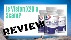 Is Vision X20 a Scam
